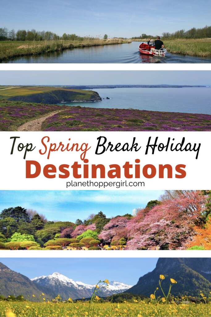 13 Top Spring Break Destinations Around the World: Spring Bucket List for Travellers 16 top spring break destinations