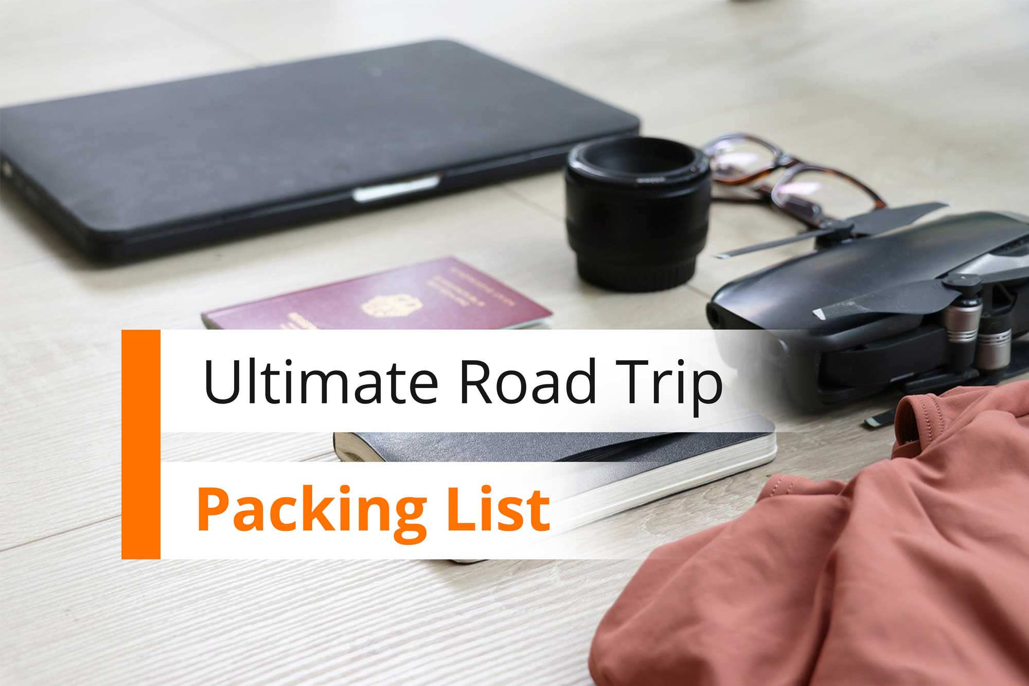 71 Items: Road Trip Packing List Essentials
