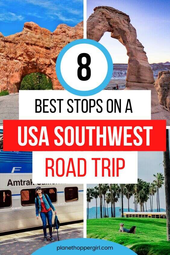 Best Stops on a USA Southwest Road Trip