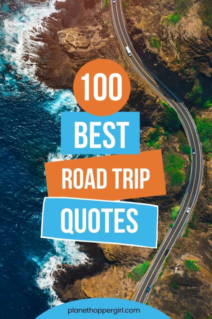 100 roadtrip quotes